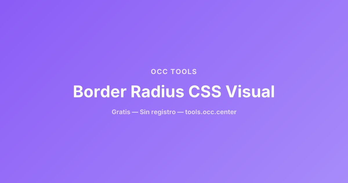 Generador Border Radius CSS Visual | OCC Tools